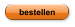 bestellen