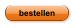 bestellen