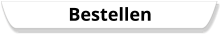 Bestellen