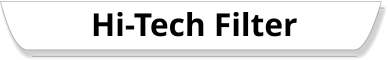 Hi-Tech Filter